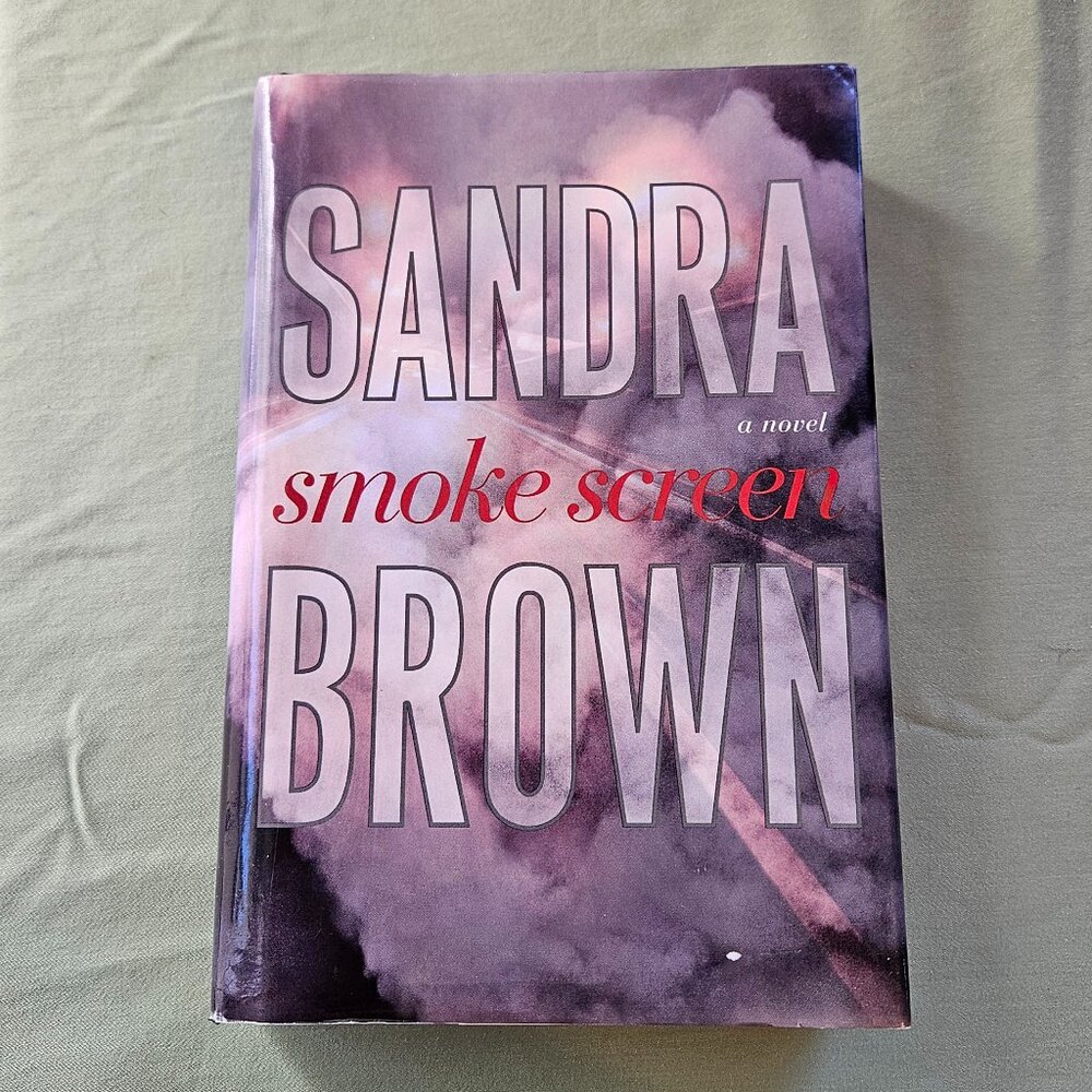 Smoke Screen by Sandra Brown Hardcover Romantic Suspense Thriller